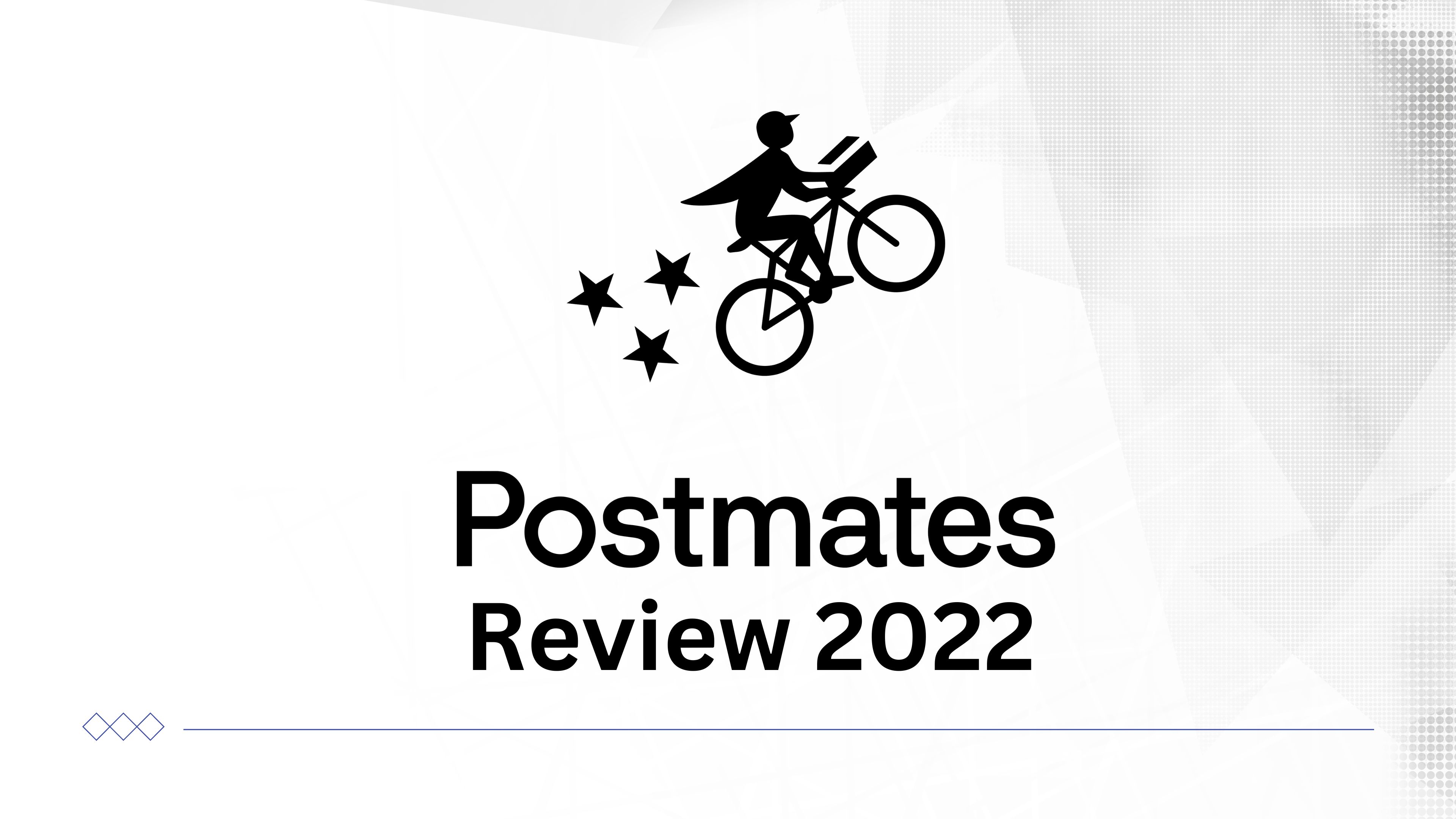 Postmates-Driver-Review-2022